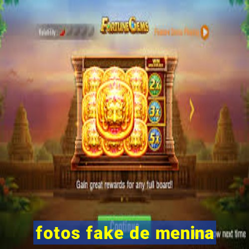 fotos fake de menina